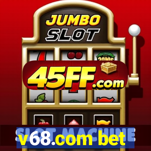 v68.com bet